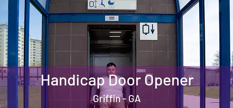 Handicap Door Opener Griffin - GA