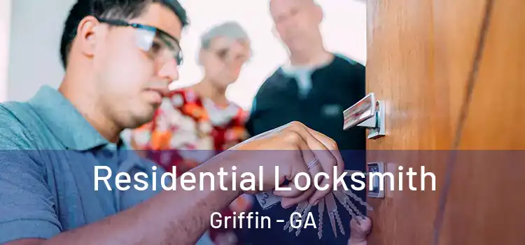  Residential Locksmith Griffin - GA